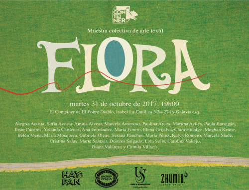 Novembre 2017 / Exposition Flora à El Container – Quito Equateur